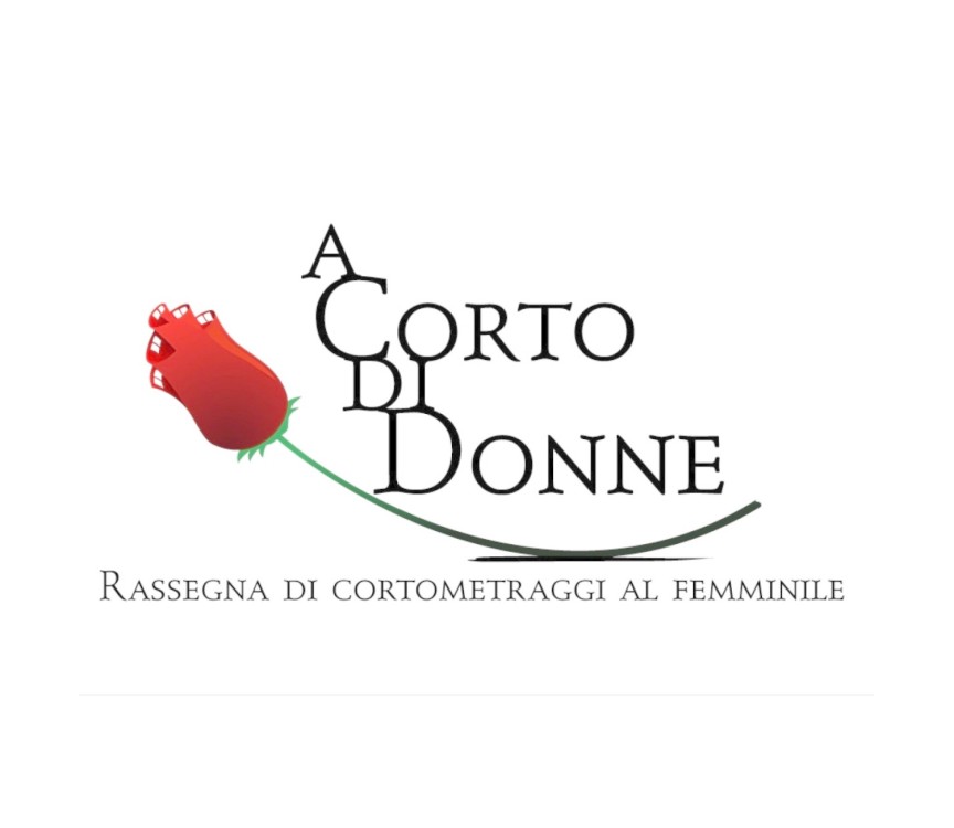 A CORTO DI DONNE, WOMEN'S SHORT FILM FESTIVAL