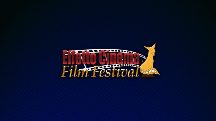 EFFETTO CINEMA FILM FESTIVAL