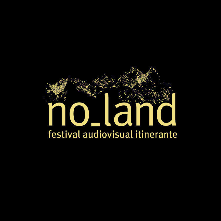 NO_LAND FESTIVAL AUDIOVISUAL ITINERANTE